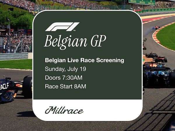 Join Us SundayJuly 19th for the Belgian Grand&nbsp;Prix